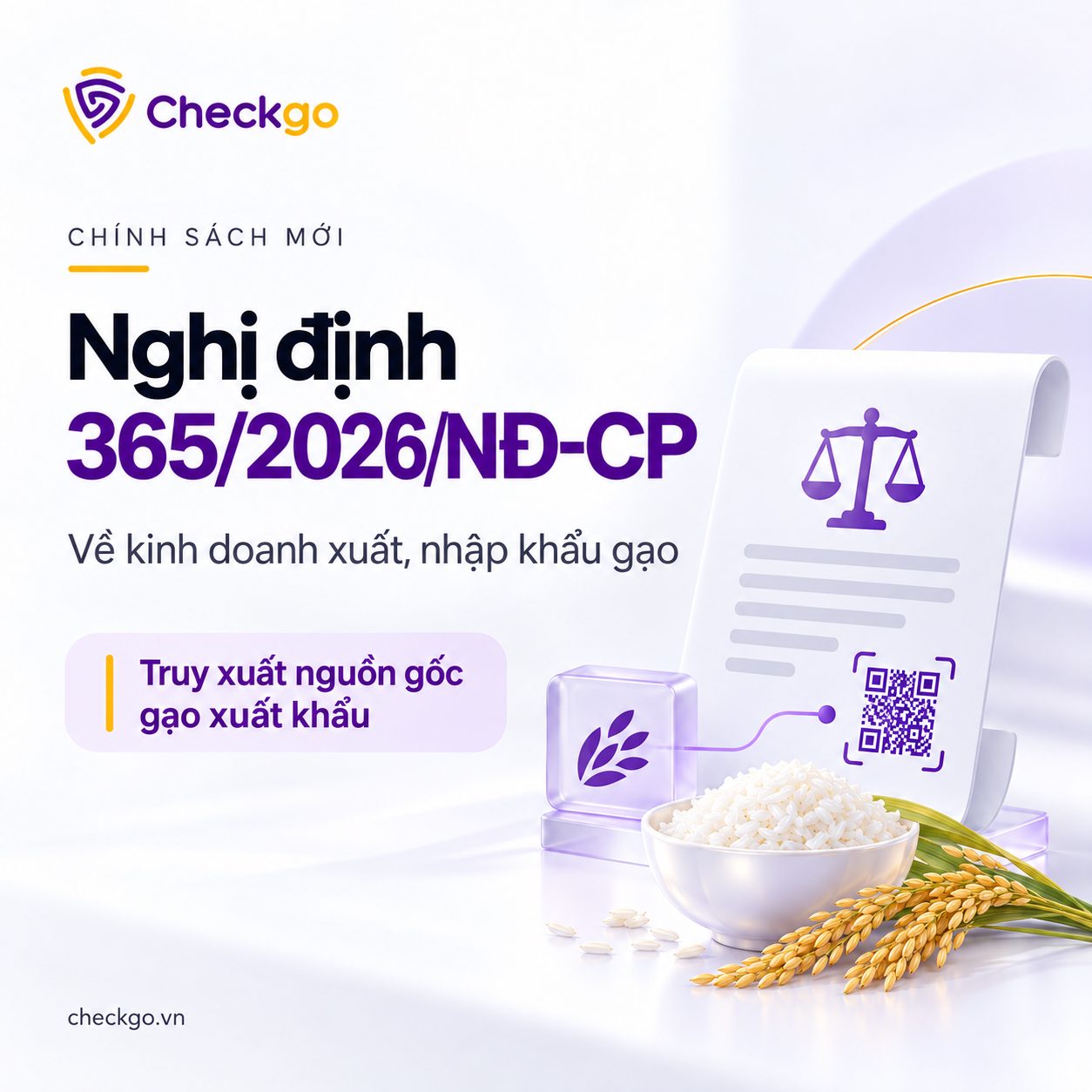 Nghị định 365/2026/NĐ-CP: Doanh nghiệp gạo cần chuẩn bị gì về truy xuất nguồn gốc?