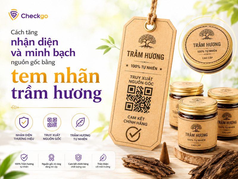 Cách tăng nhận diện và minh bạch nguồn gốc bằng tem nhãn trầm hương