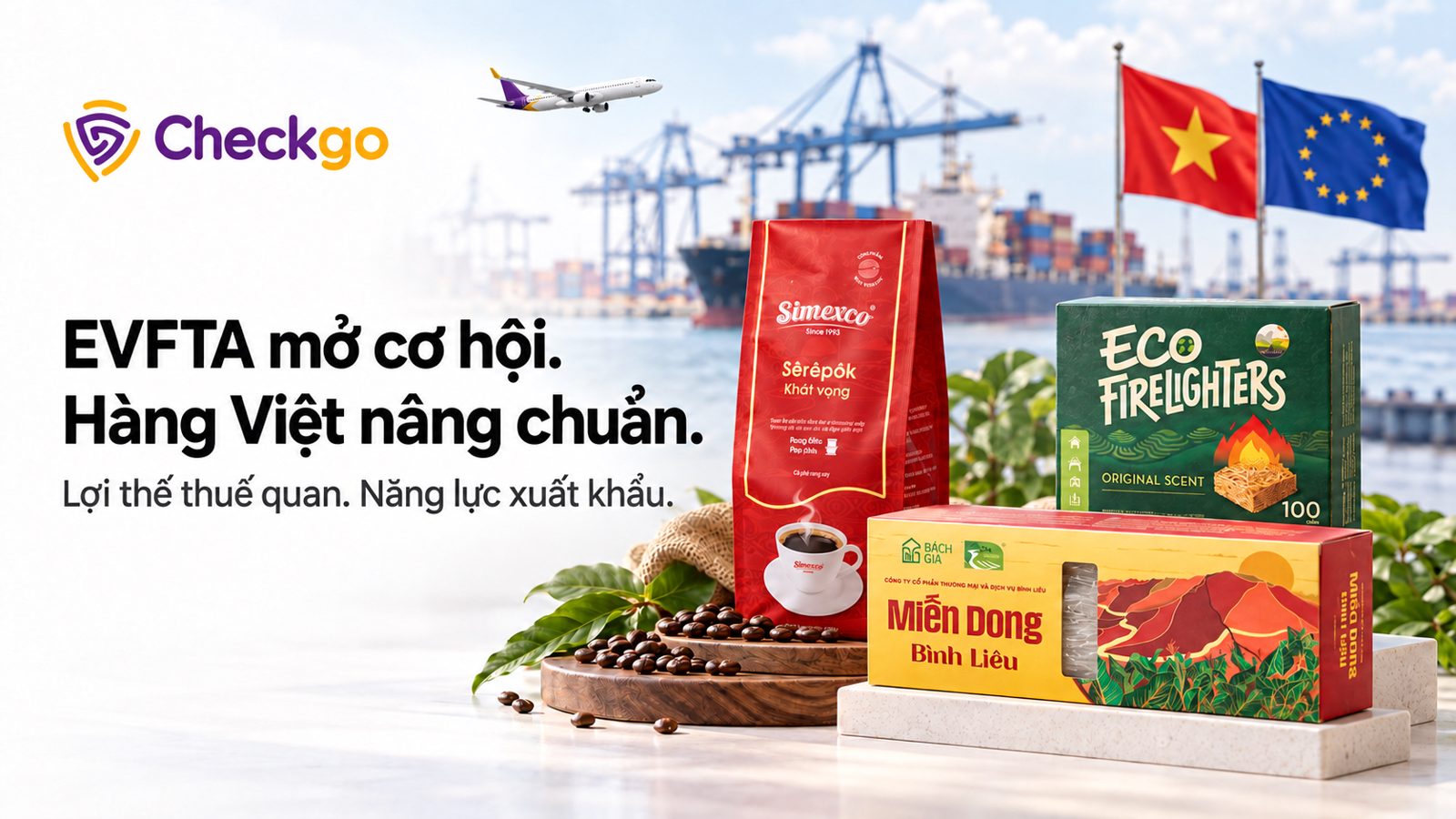 EVFTA mở cơ hội cho hàng Việt nam xuất khẩu